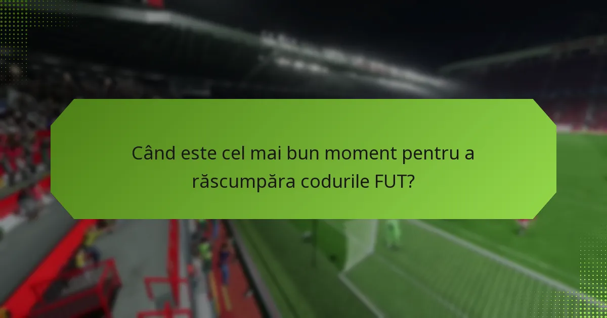 Cum să răscumpăr codurile FUT eficient?