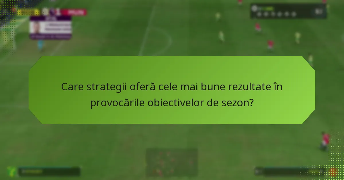 Ce recompense pot fi obținute din provocările obiectivelor de sezon?