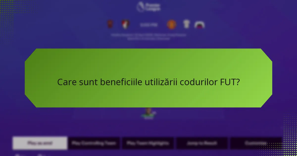 Care sunt criteriile pentru câștigarea codurilor FUT?