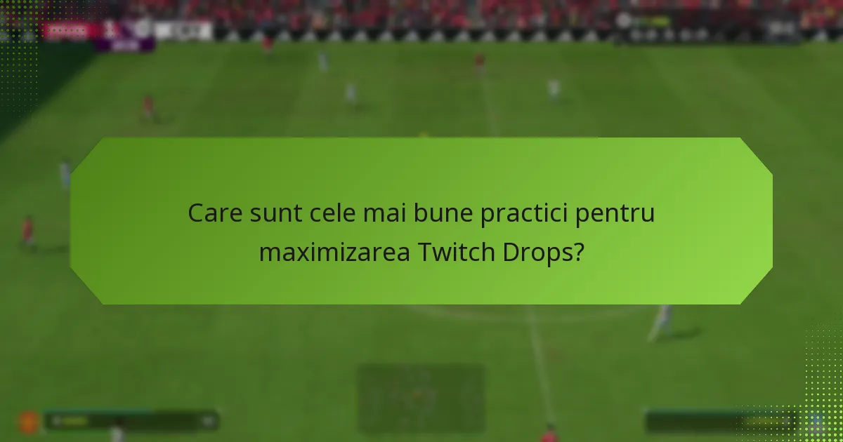 Cum îmi revendic Twitch Drops?