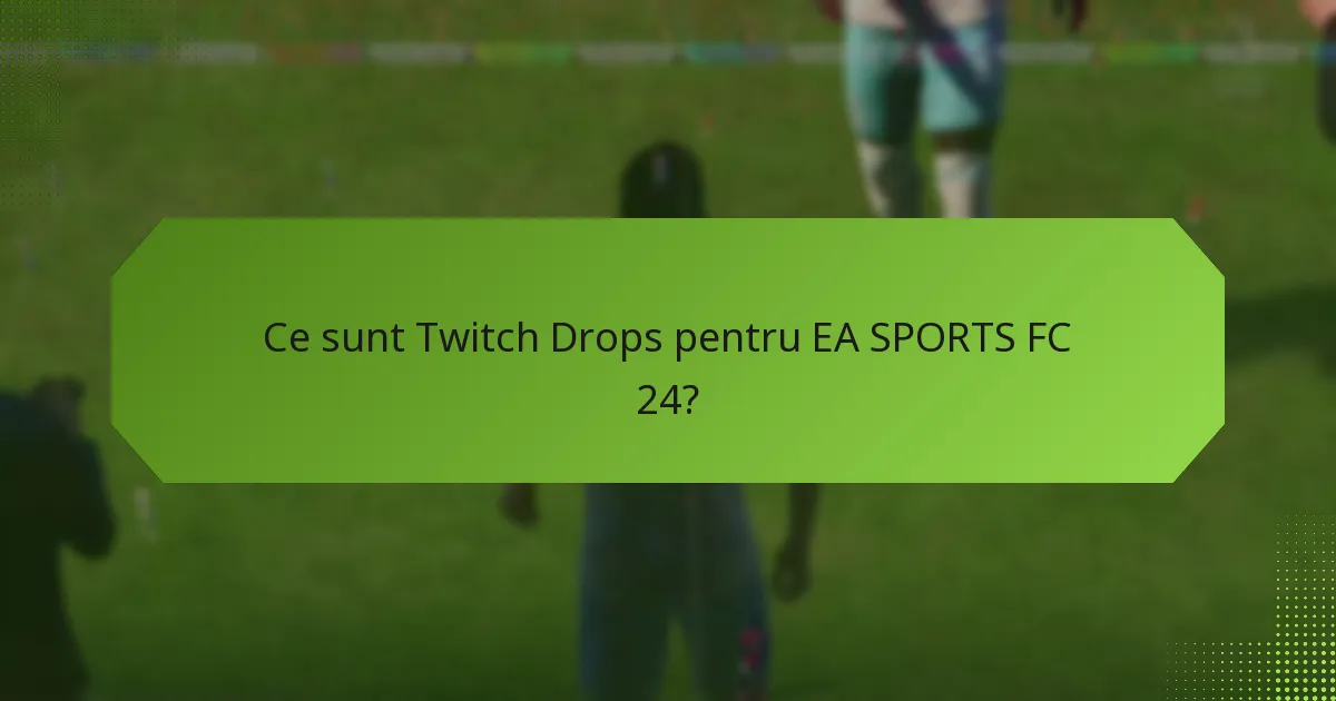 Ce recompense pot câștiga jucătorii din Twitch Drops?