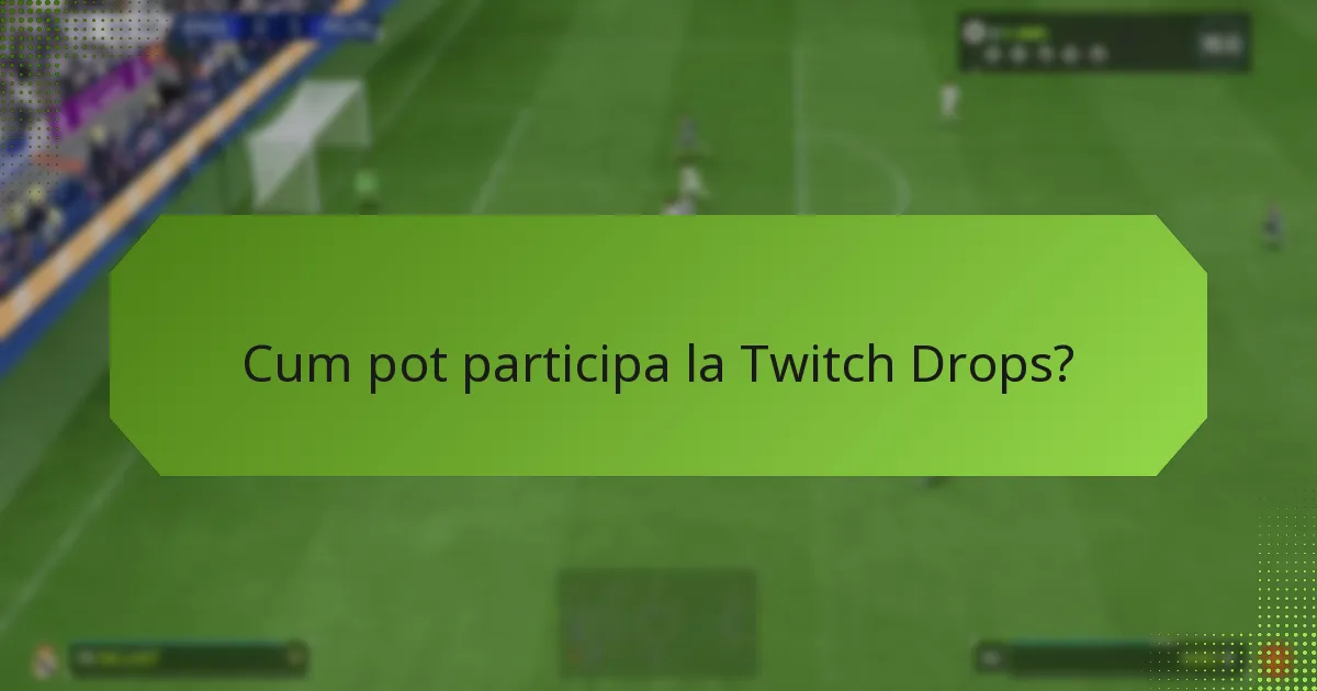 Cum se compară Twitch Drops cu alte sisteme de recompense?