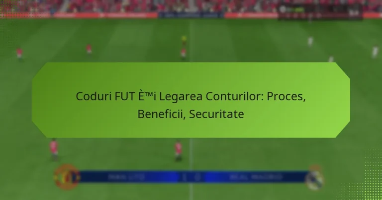 featured-image-coduri-fut-etmi-legarea-conturilor-proces-beneficii-securitate